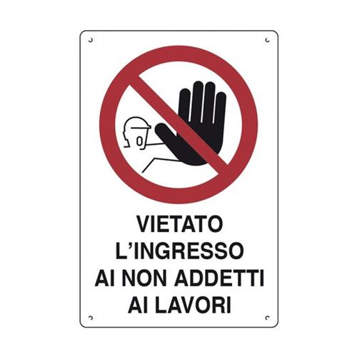 CARTELLO PVC VIETATO L'INGRESSO AI NON ADDETTI AI LAVORI C