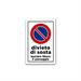 CARTELLO PVC DIVIETO SOSTA LASCIARE LIBERO IL PASSAGGIO CM