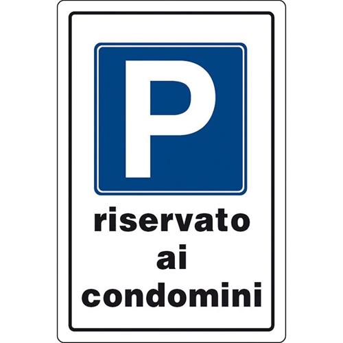CARTELLO PVC PARCHEGGIO RISERVATO AI CONDOMINI CM 20X30