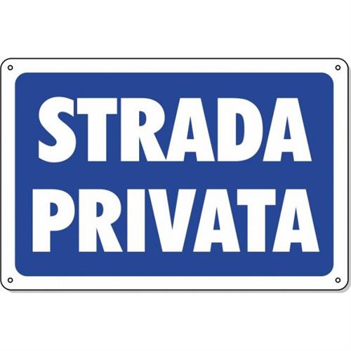 CARTELLO SEGNALE PLASTICA STRADA PRIVATA 300X200MM